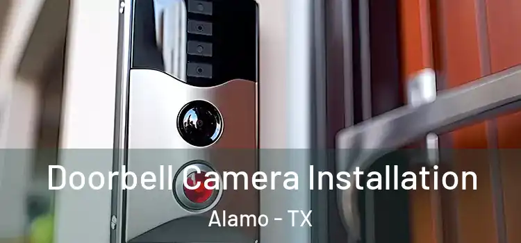  Doorbell Camera Installation Alamo - TX