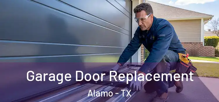  Garage Door Replacement Alamo - TX