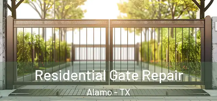 Residential Gate Repair Alamo - TX
